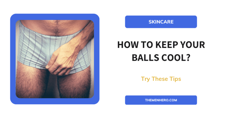 How To Keep Your Balls Cool At Night? (The 8 Best Ways To Do It)