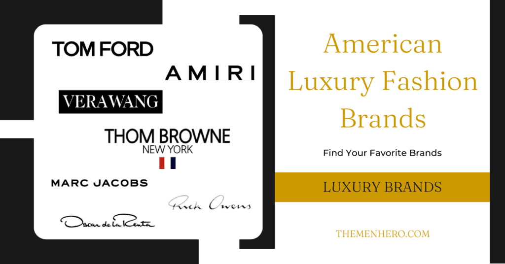 Fashion Brands - American Luxury Fashion Brands