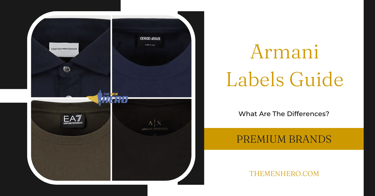 Armani Labels Explained - Learn All The Armani Brands - The Men Hero