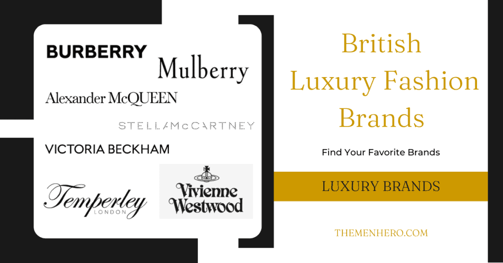 Fashion Brands - British Luxury Fashion Brands