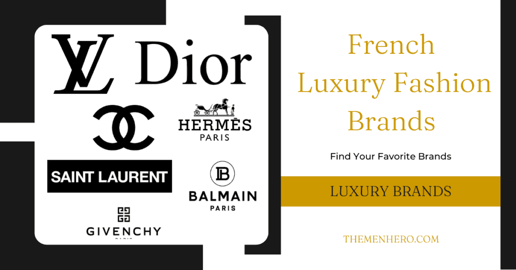 Fashion Brands - French Luxury Fashion Brands