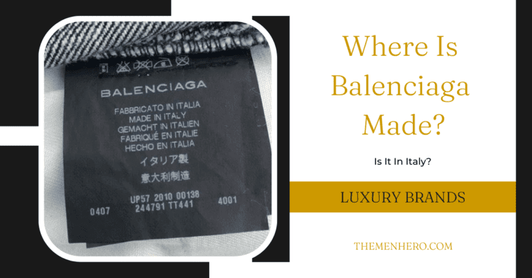 Where Is Balenciaga Made? Is It In China?