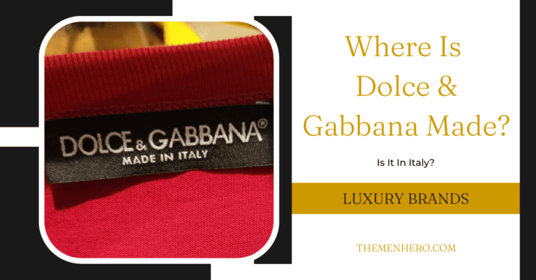 Where Is Dolce And Gabbana Made? Is It In Italy?