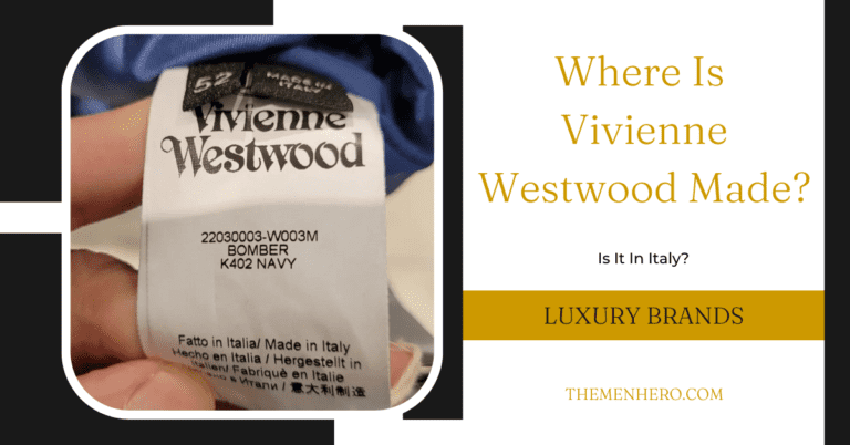 Where Is Vivienne Westwood Made? Is It In The UK?