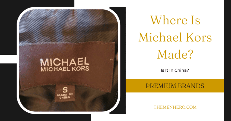 Where Is Michael Kors Made? Is It In China?