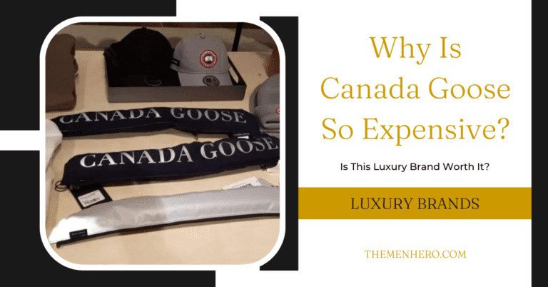 Why Is Canada Goose So Expensive? The 8 Reasons