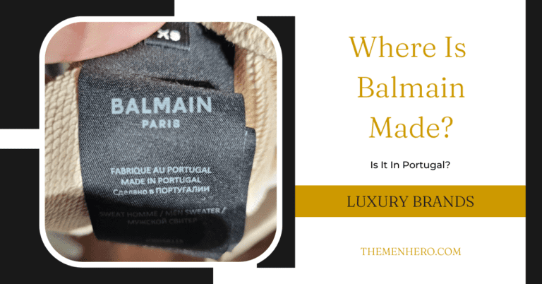 Where Is Balmain Made? Is It In France?