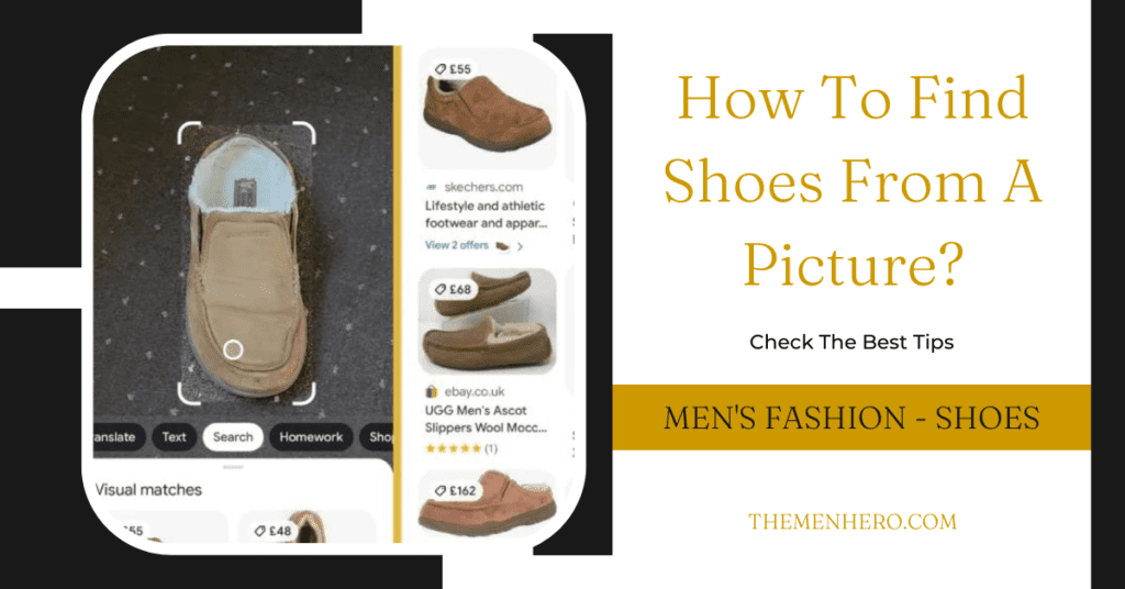 Men's Fashion - How To Find A Pair Of Shoes From A Picture