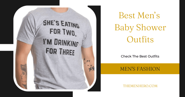 The Best Men’s Baby Shower Outfits (With Outfit Examples)