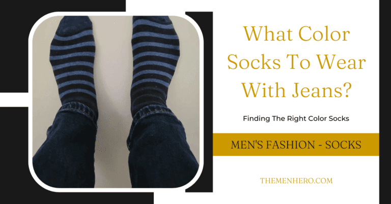 What Color Socks To Wear With Jeans?