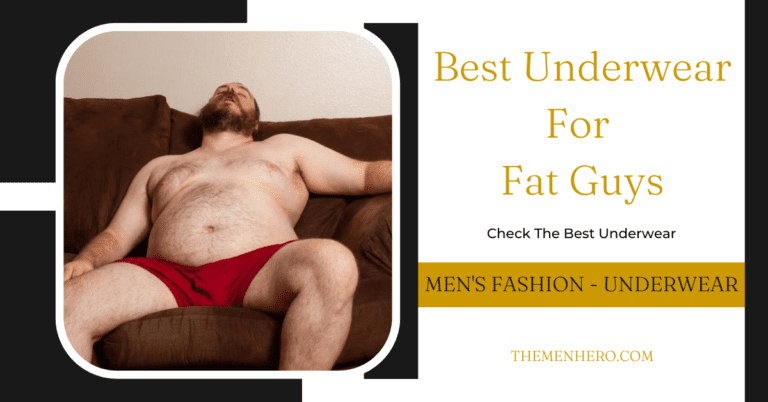 The 5 Best Underwear For Fat Guys (Best Tips When Buying)