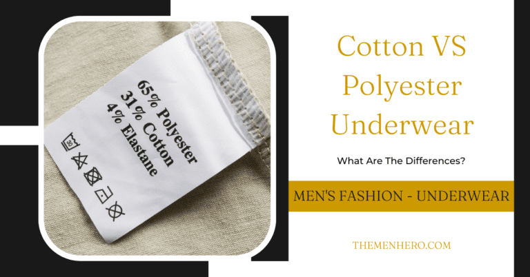 Cotton vs Polyester Underwear (What Is The Best Choice For You?)