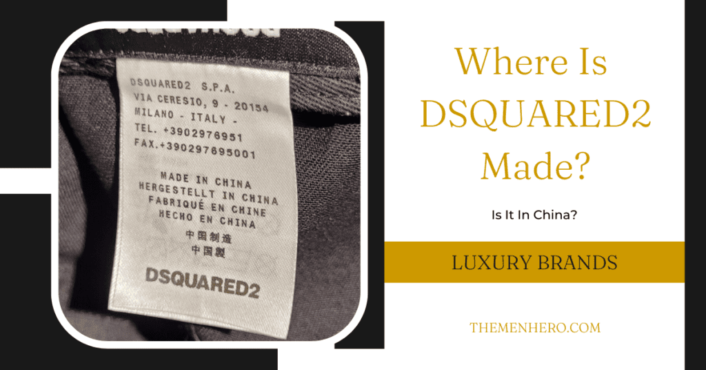 Where Is DSQUARED2 Manufactured